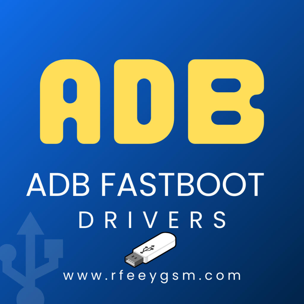 ADB Fastboot Drivers