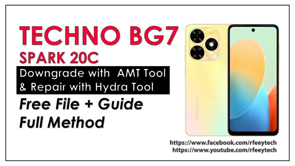 TECHNO SPARK 20C (BG7) Downgrade & IMEI Repair without Dead Risk | AMT Tool | Hydra Tool | 2024 Sec