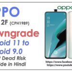 OPPO Reno 2F Downgrade from Android 11 to Android 9.0 | Without Dead Risk | Flash with CM2